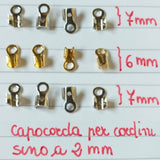 terminali capocorda chiusure per cordini cordoncini lacci corda  cordone bigiotteria sino a 2 mm metallo oro argento minuterie collane bracciali da 6 a 7mm